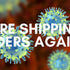 WE'RE SHIPPING ORDERS AGAIN!